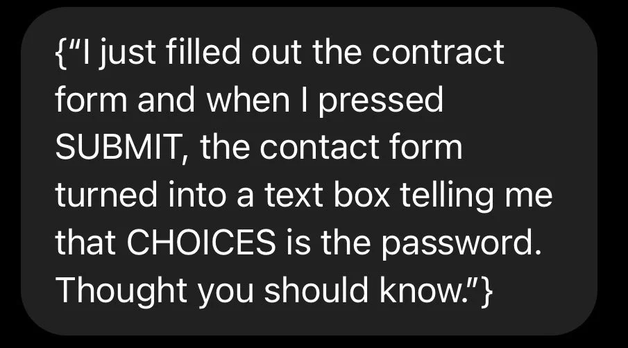 Quote text about filling out a contract form, pressing submit, and a text box revealing the password 'CHOICES.'