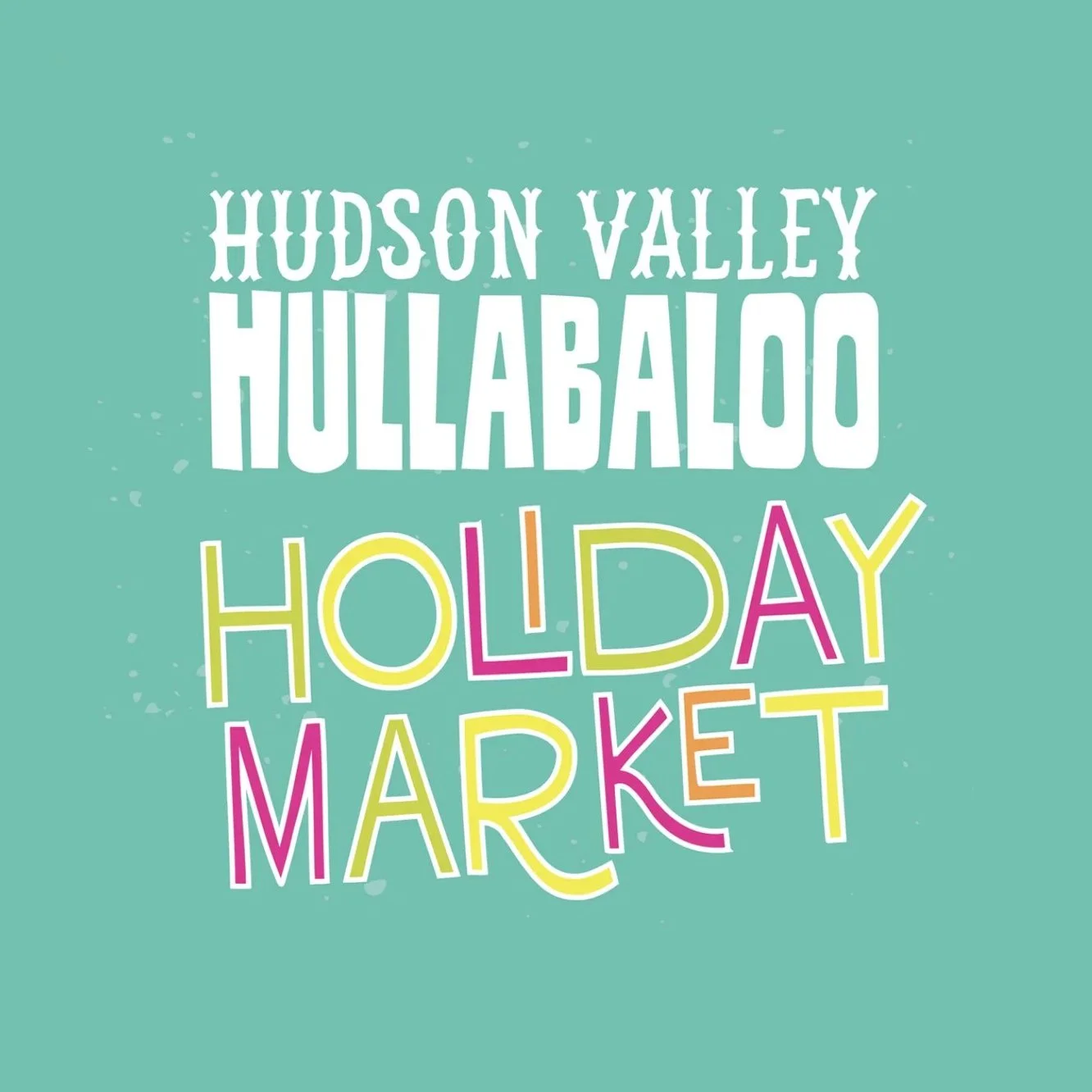 HudSon Valley Hullabaloo