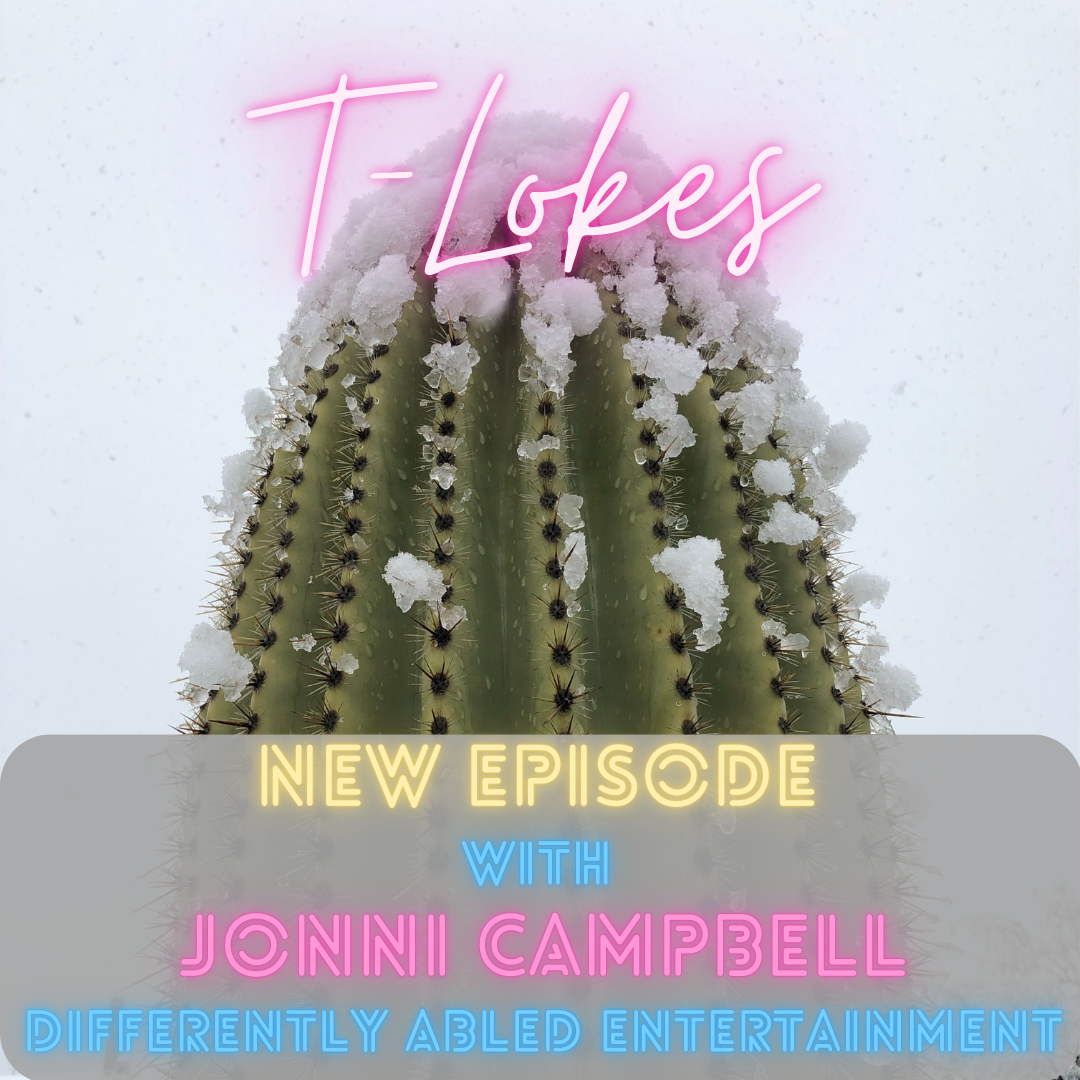 Episode 14: Jonni Campbell - Differently Abled Entertainment