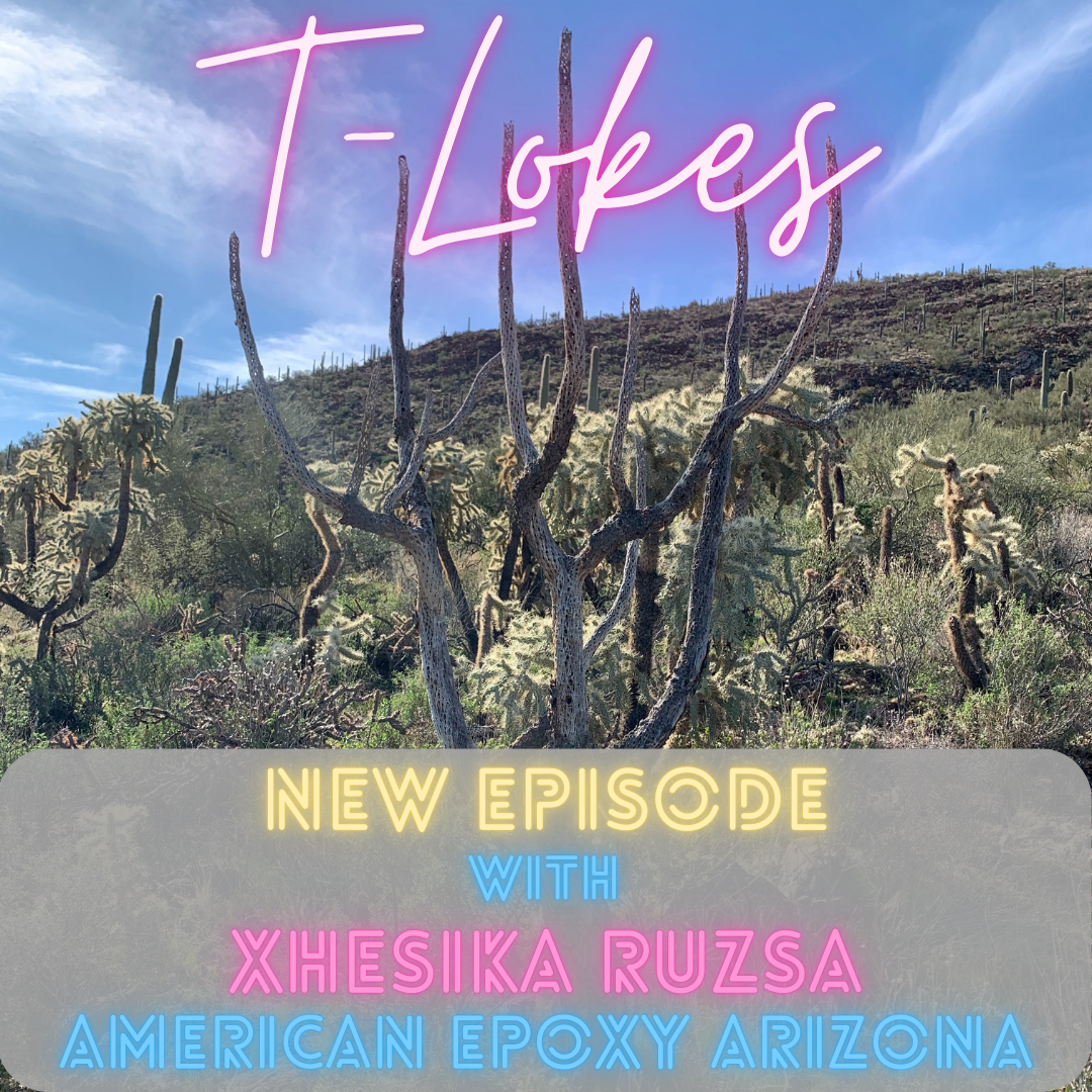 Episode 17: Xhesika Ruzsa - American Epoxy Arizona