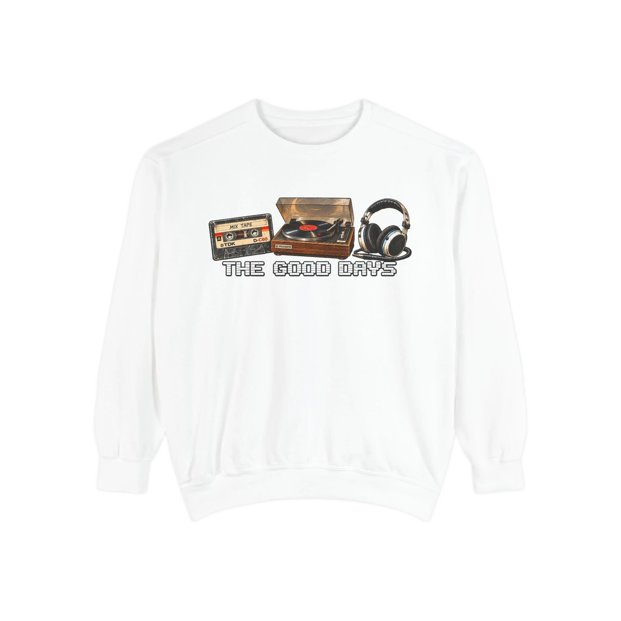 Retro Audio 'The Good Days' Sweatshirt — Vintage Cassette & Turntable Crewneck