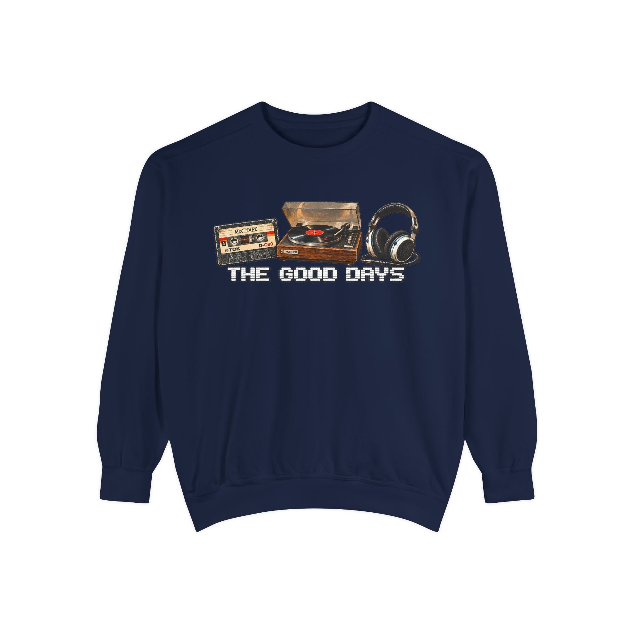 Retro Audio 'The Good Days' Sweatshirt — Vintage Cassette & Turntable Crewneck