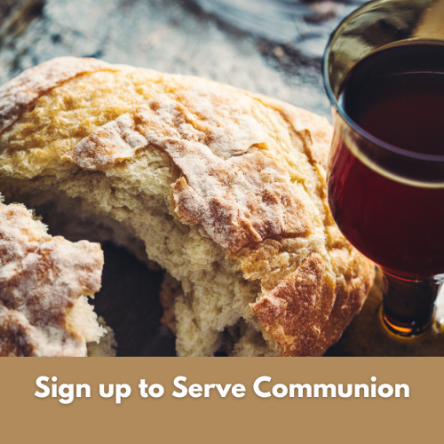 Serve Communion.