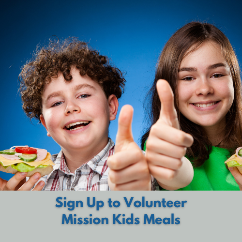 Two children smiling and giving thumbs up, holding plates with food, with a blue background and sign reading 'Sign Up to Volunteer Mission Kids Meals.'