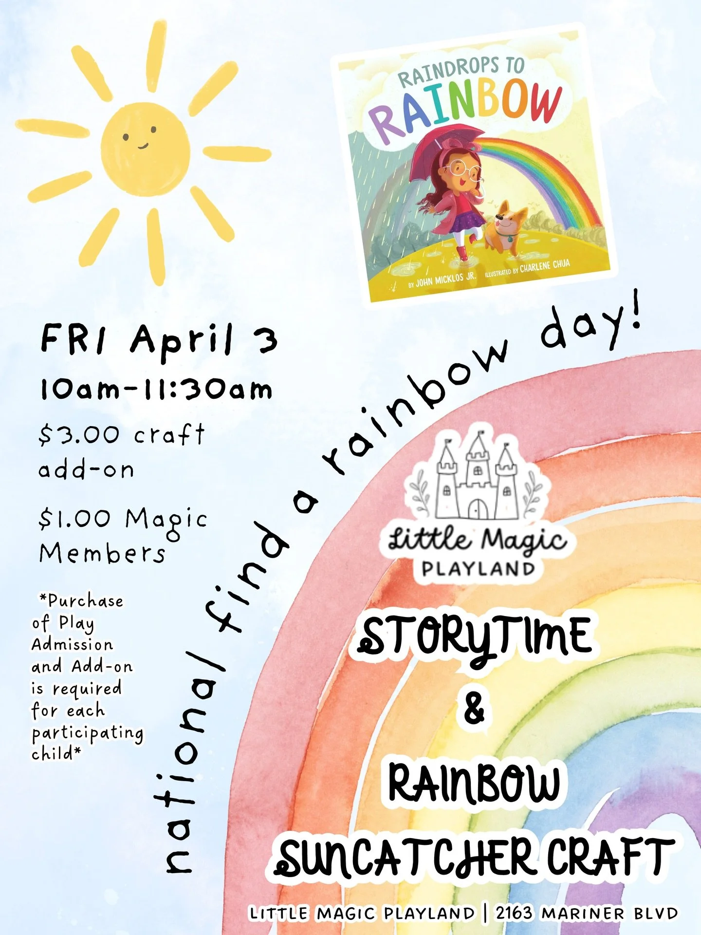A Little Rainbow Magic 🌈✨

Join us for a colorful, rainbow-filled morning at Little Magic Playland as we celebrate National Find a Rainbow Day 🌈💛

We&rsquo;ll gather for storytime as we read &ldquo;Raindrops to Rainbow&rdquo;, a beautiful story ab