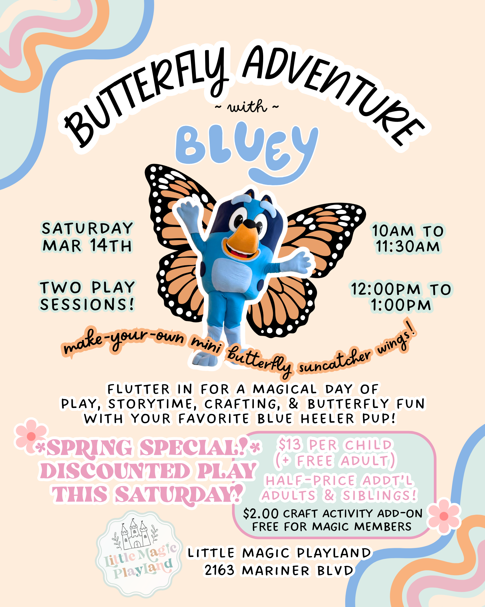 This ia flyer advertising our Spring Special event on March 14th for National Butterflies Day