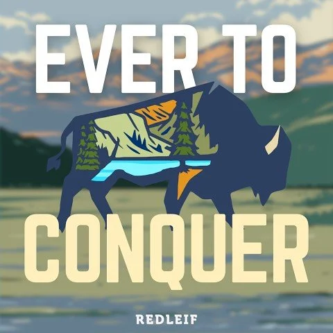 Ever to Conquer
