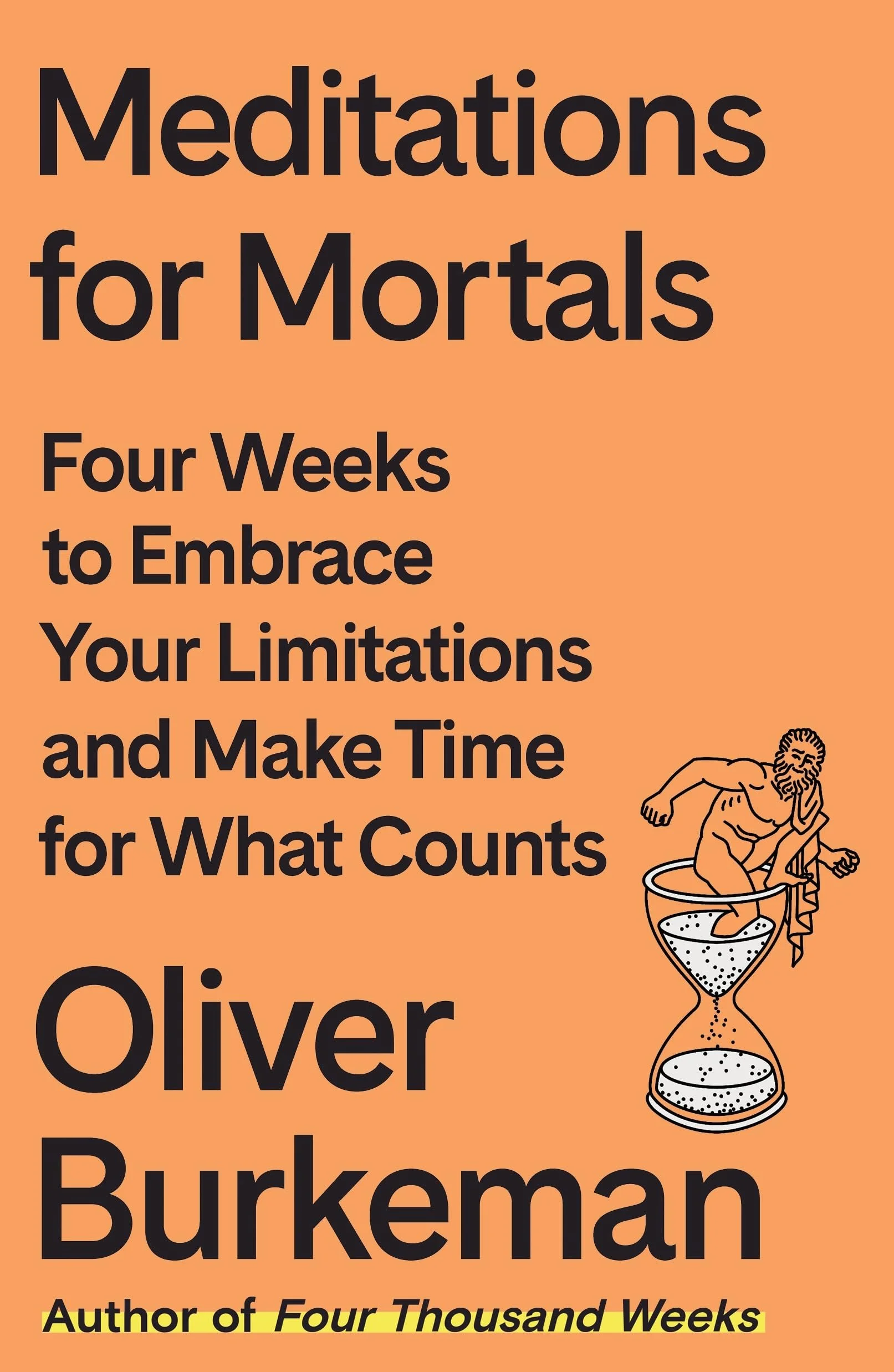 Meditations for Mortals: a 4 week/28 day series - with dailyish posts about the book