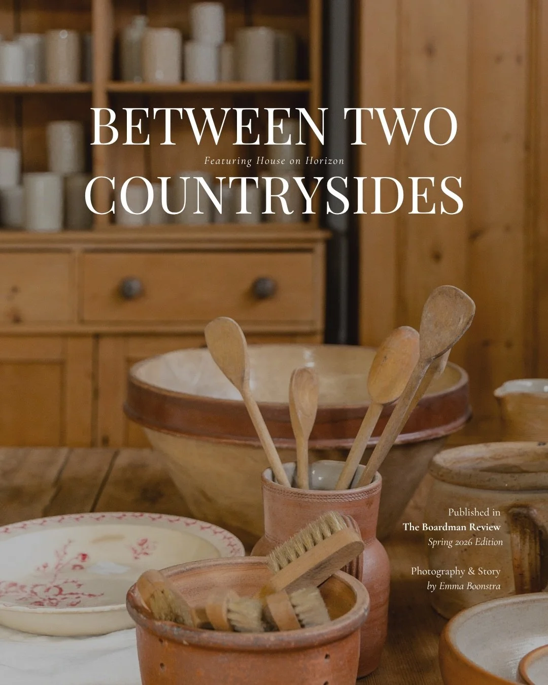 So excited to be featured in the Spring Issue of @boardmanreview

&ldquo;Between Two Countrysides&rdquo; is a story I had the opportunity to photograph and write on @houseonhorizon, a piece rooted in craftsmanship, place, and the idea that not everyt
