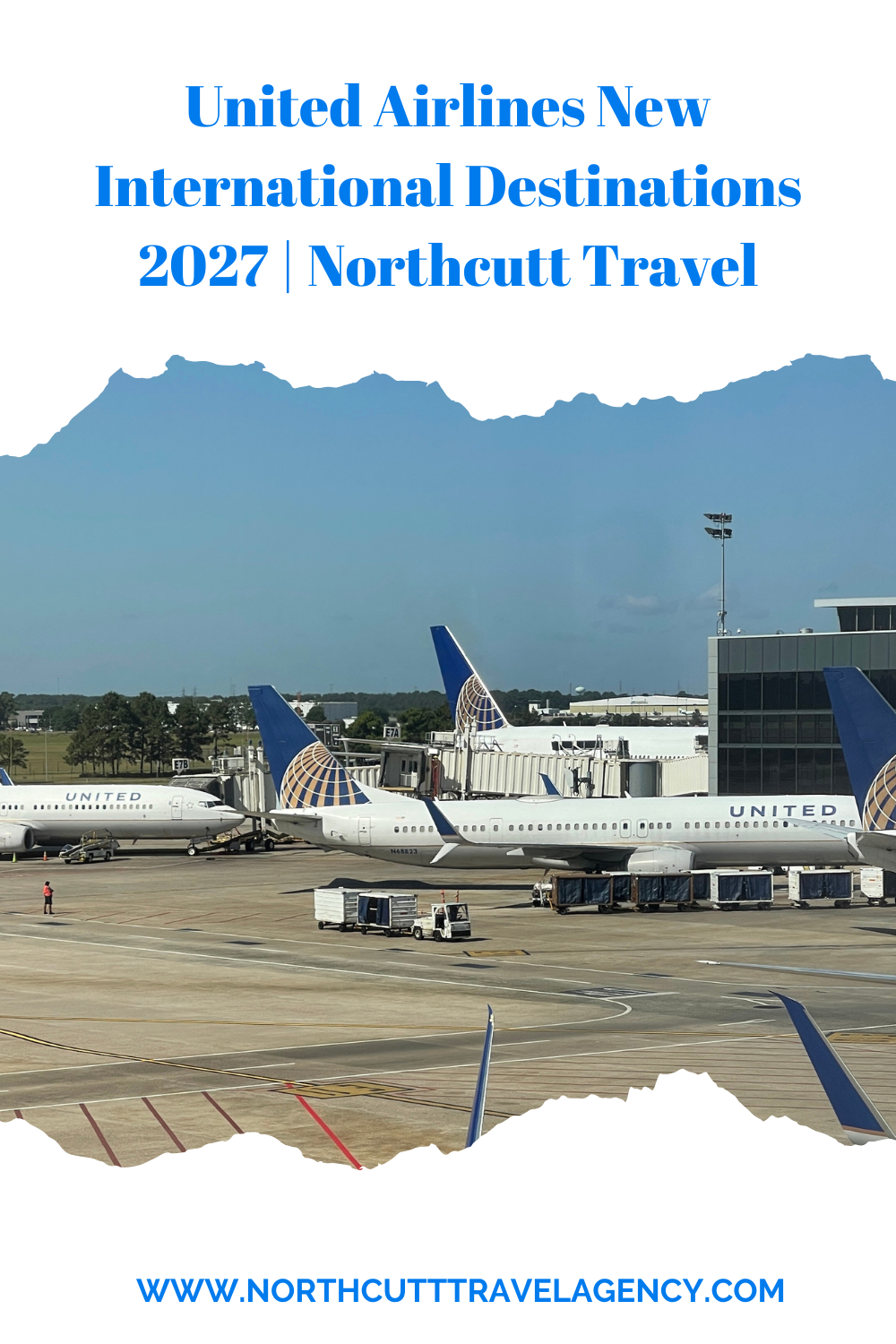 United Airlines Just Added 10 New International Destinations for 2027: Here's Where I'm Ready to Send You
