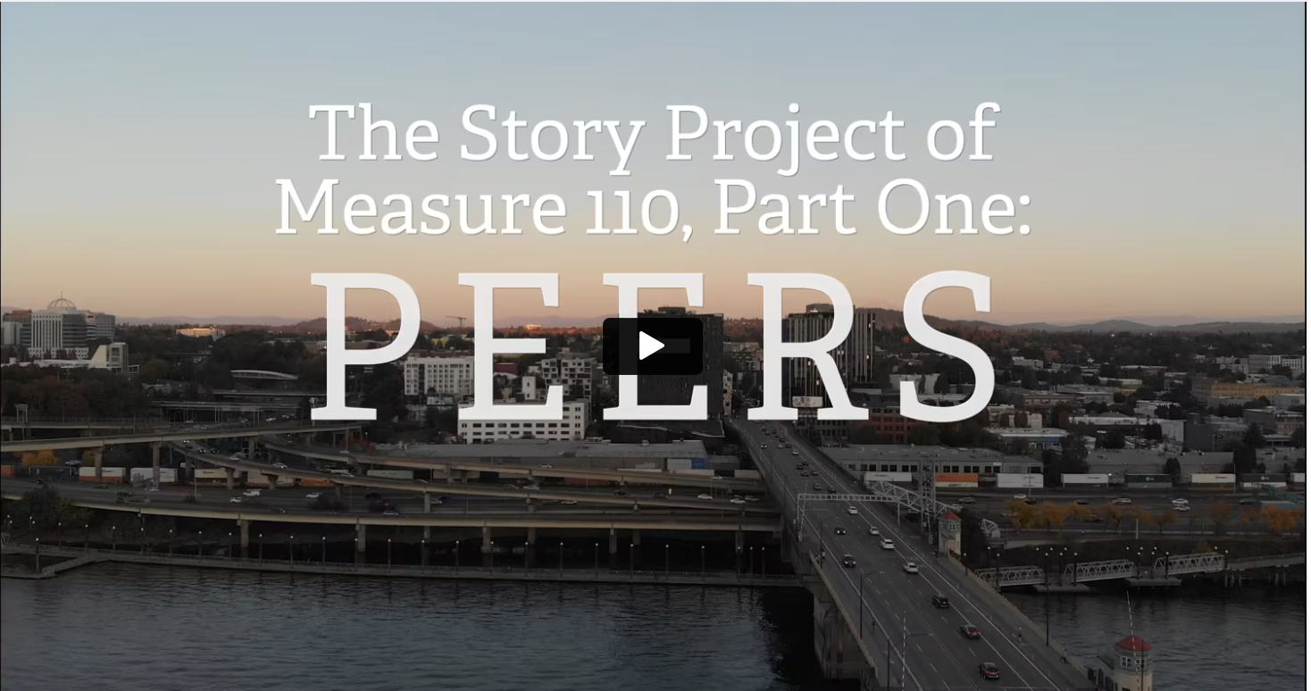The Story Project of Measure 110, Part One: PEERS - TRAILER