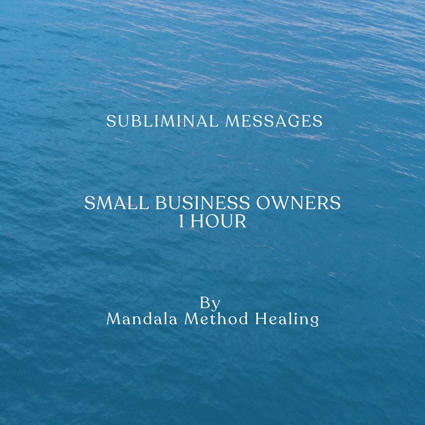 Small Business Owners Subliminal Messages Ocean Sounds 1 Hour