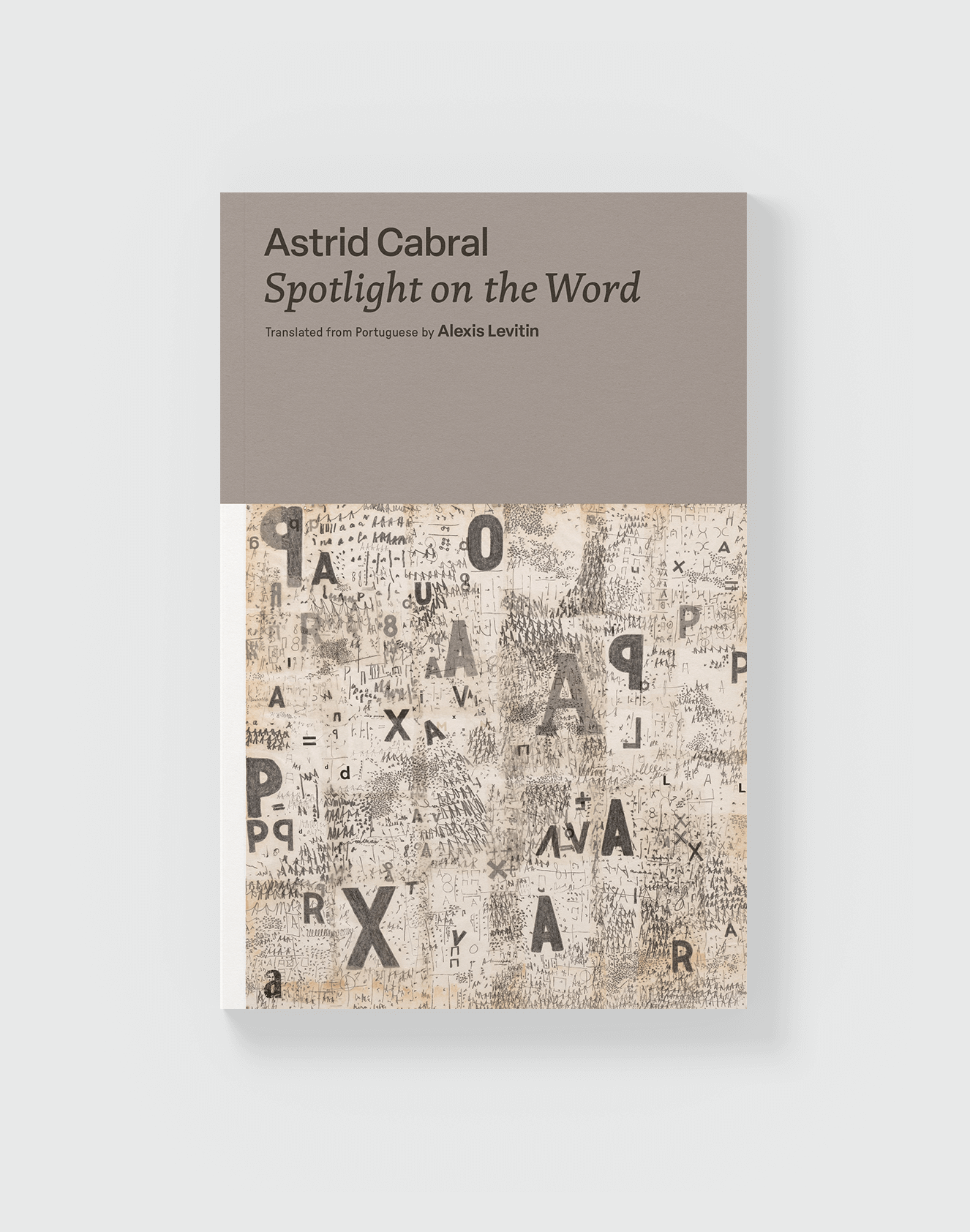 Astrid Cabral - Spotlight on the Word