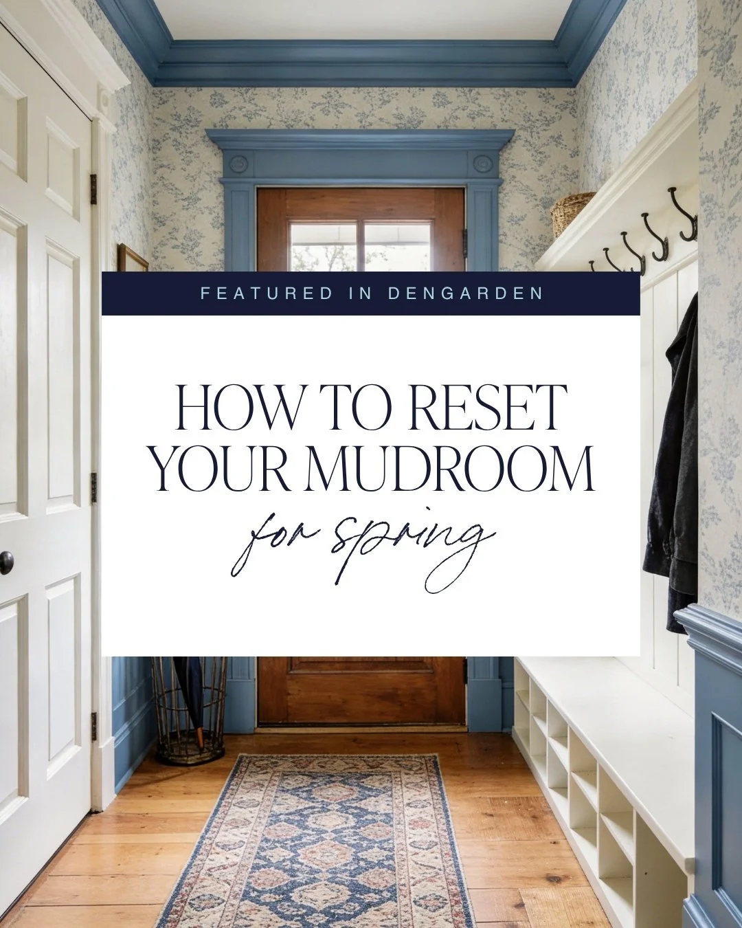 Spring mudroom organization goes beyond simple cleaning - it requires systematic approach ensuring spaces actually support how you live during warmer months.

My recent feature in Dengarden outlines the five-step reset process: completely emptying th