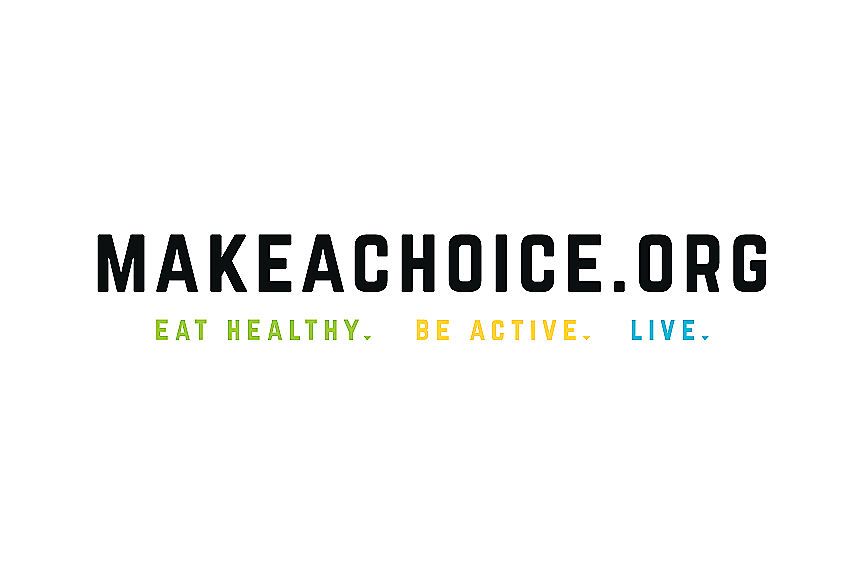 Make A Choice for a Healthier Life