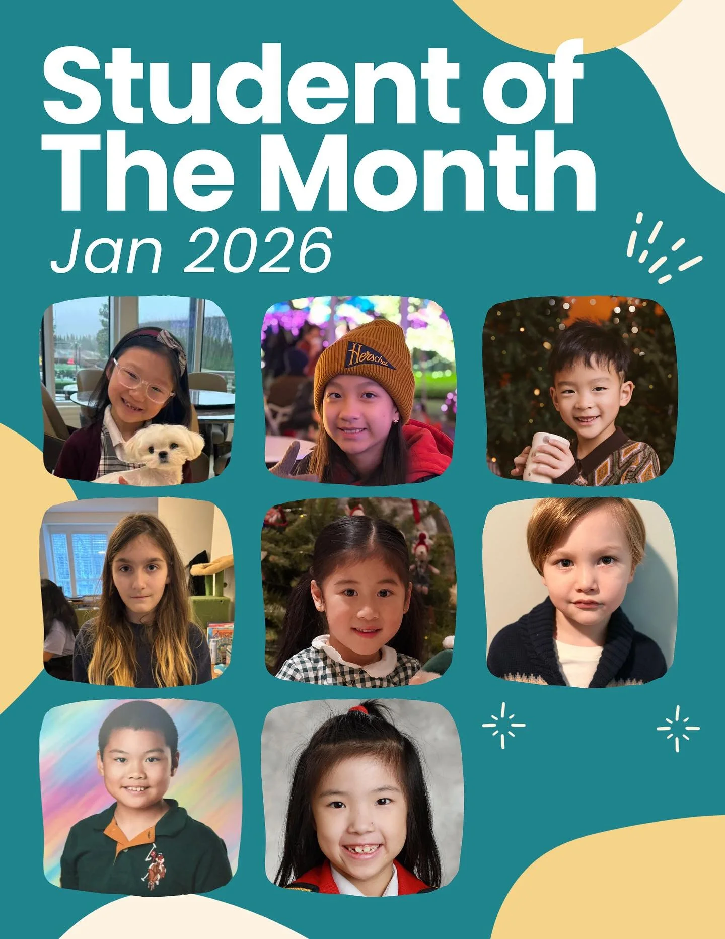 ✨ The Lunar New Year is just around the corner, and our January Students of the Month are already shining bright! They&rsquo;ve kicked off 2026 with focus and enthusiasm, showing us all how to start the year strong! 💛📚

🎉 Our January Stars 🎉

🏫 