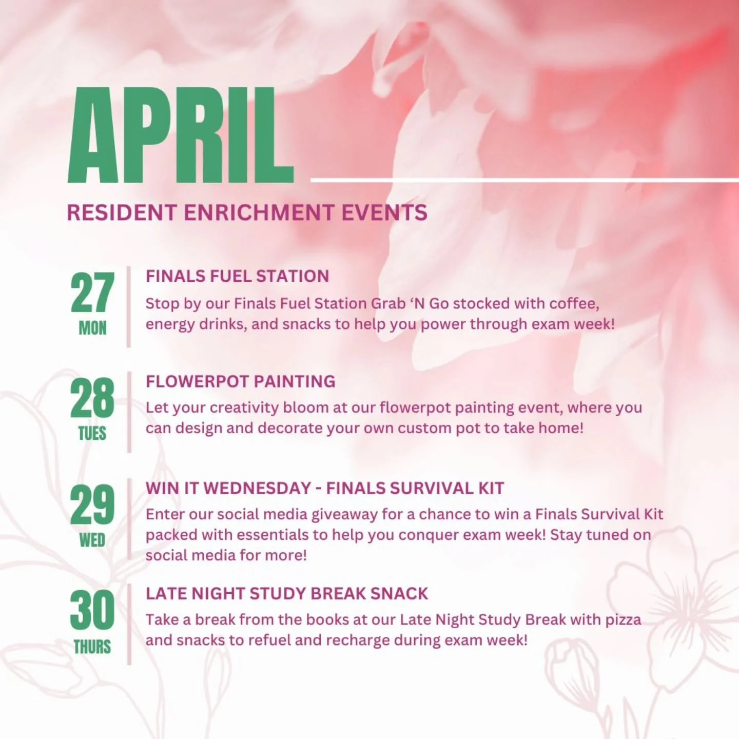 Finals week = we&rsquo;ve got you covered 💐☕📚

April&rsquo;s Resident Enrichment Events are all about helping you power through exams and take a break when you need it most.

🗓 April 27 &ndash; Finals Fuel Station
 🎨 April 28 &ndash; Flowerpot Pa