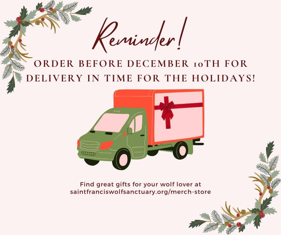 Are you looking for a gift for your wolf lover? Look no further! Mugs, clothing, even a puzzle! All purchases from our online store go to the benefit of the wolves and wolfdogs at the sanctuary, so it's a gift for everyone!

Order by December 10th to