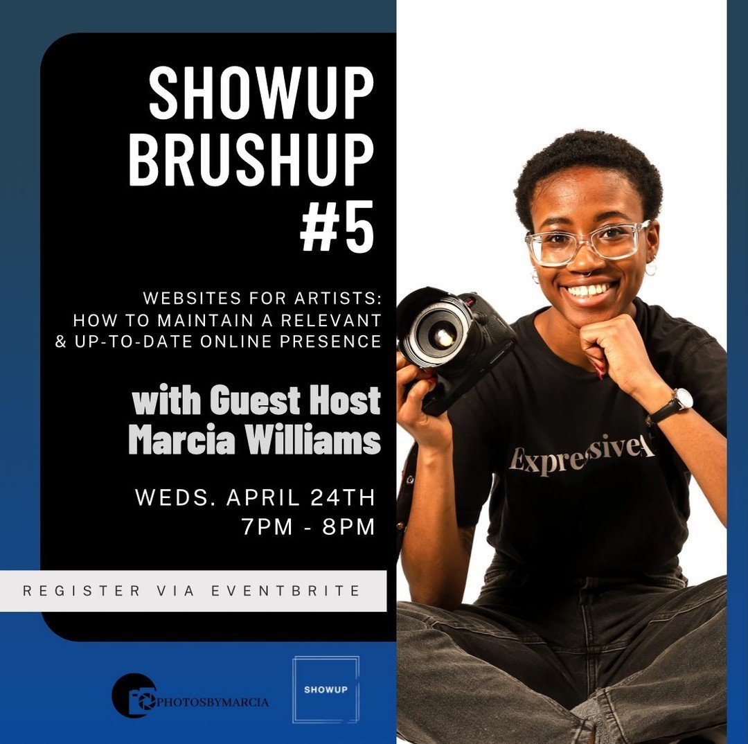 ShowUp BrushUp 5: Websites for Artists 🖥️⁠
⁠
Join us next Wednesday, April 24th, at 7pm for the 5th installment of ShowUp BrushUp- Websites for Artists: How to Maintain a Relevant &amp; Up-to-date Online Presence.⁠
⁠
Learn and follow along with Show