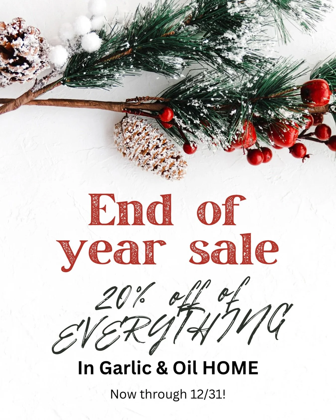 You read that right - 20% off of EVERYTHING in Garlic &amp; Oil HOME now until NYE!! Stock up while supplies last!!!