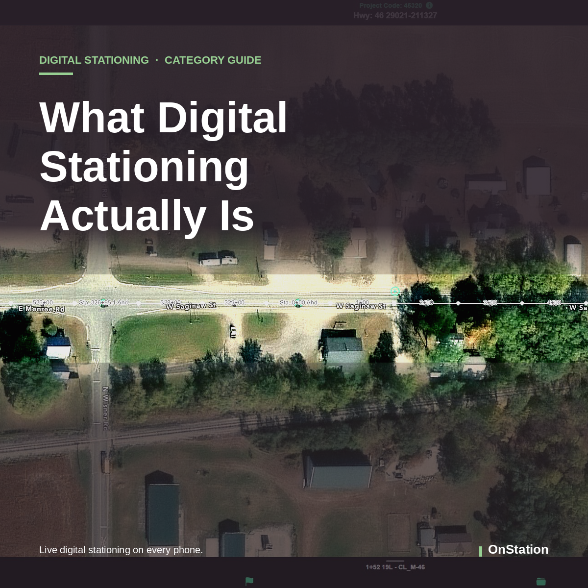 What Digital Stationing Actually Is