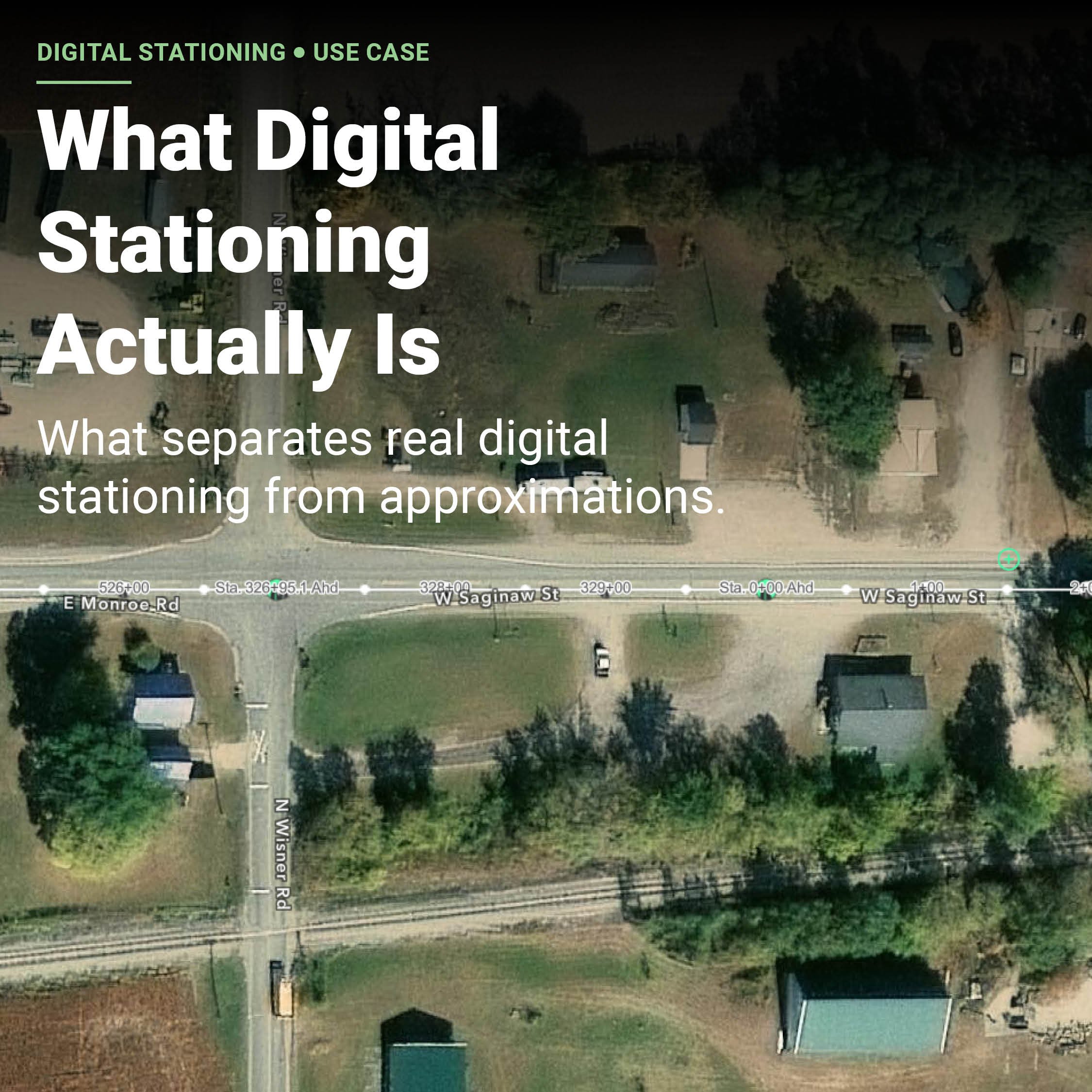 What Digital Stationing Actually Is