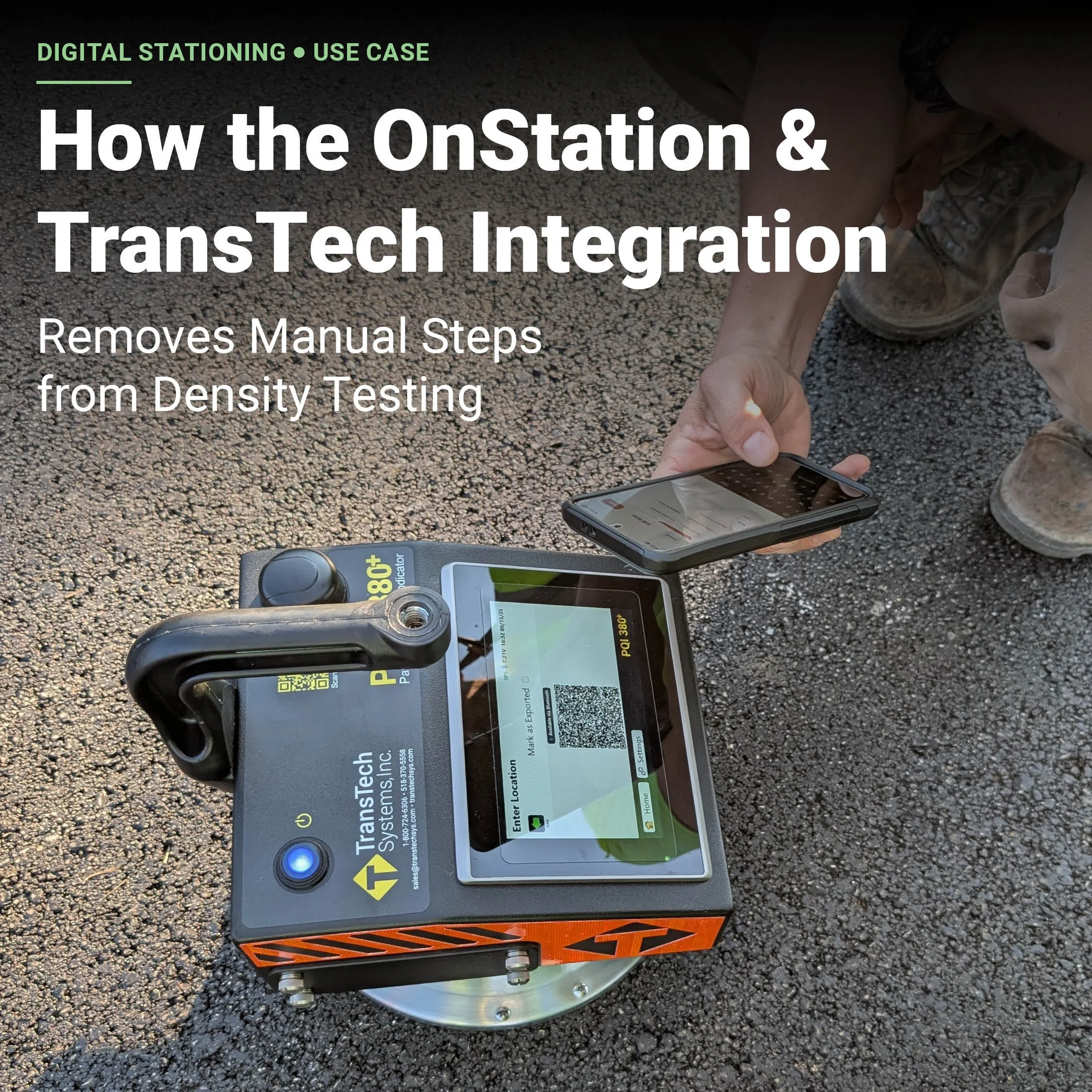 How the OnStation and TransTech Integration Removes Manual Steps from Density Testing