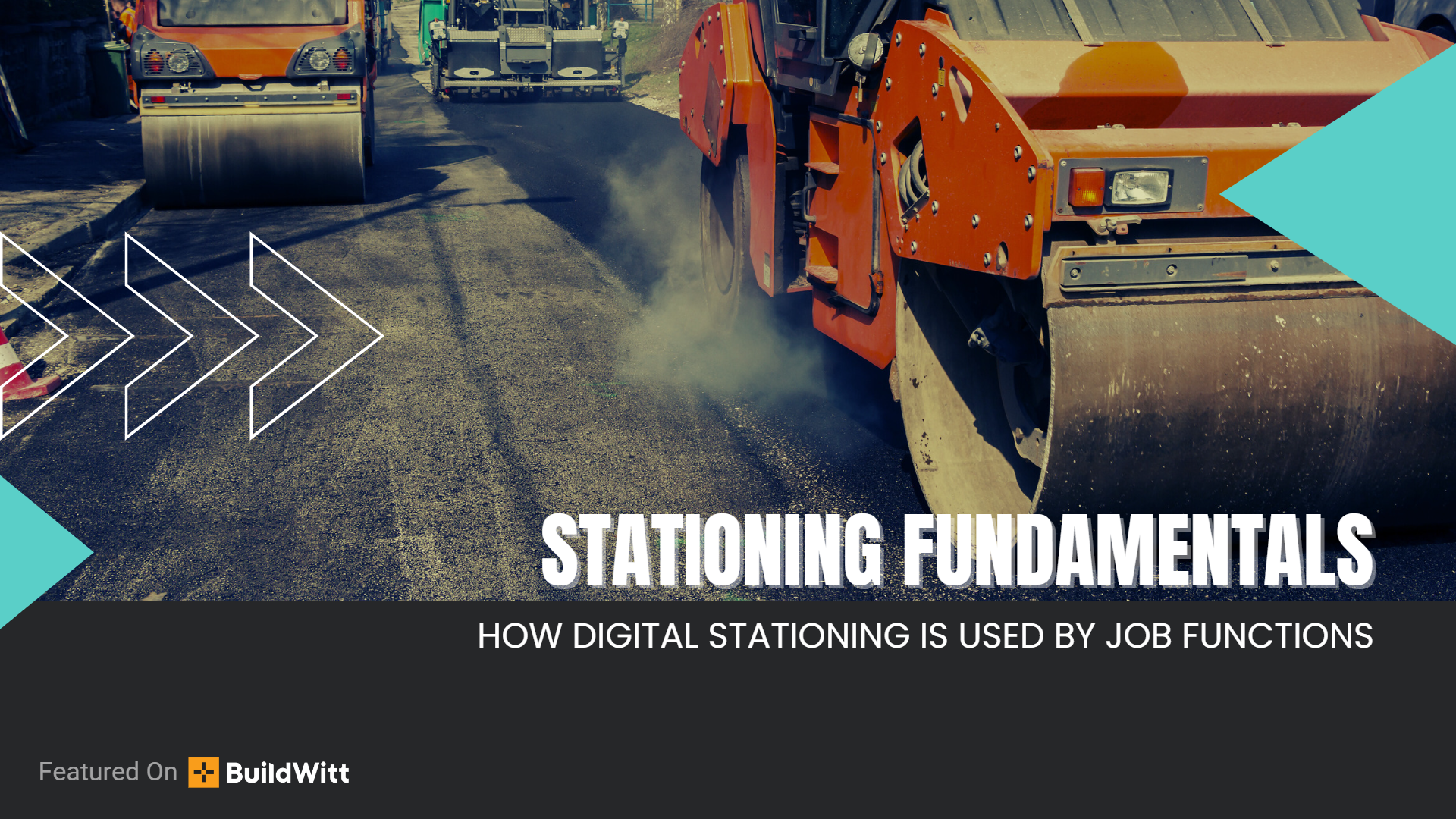How Digital Stationing is used by Job Functions