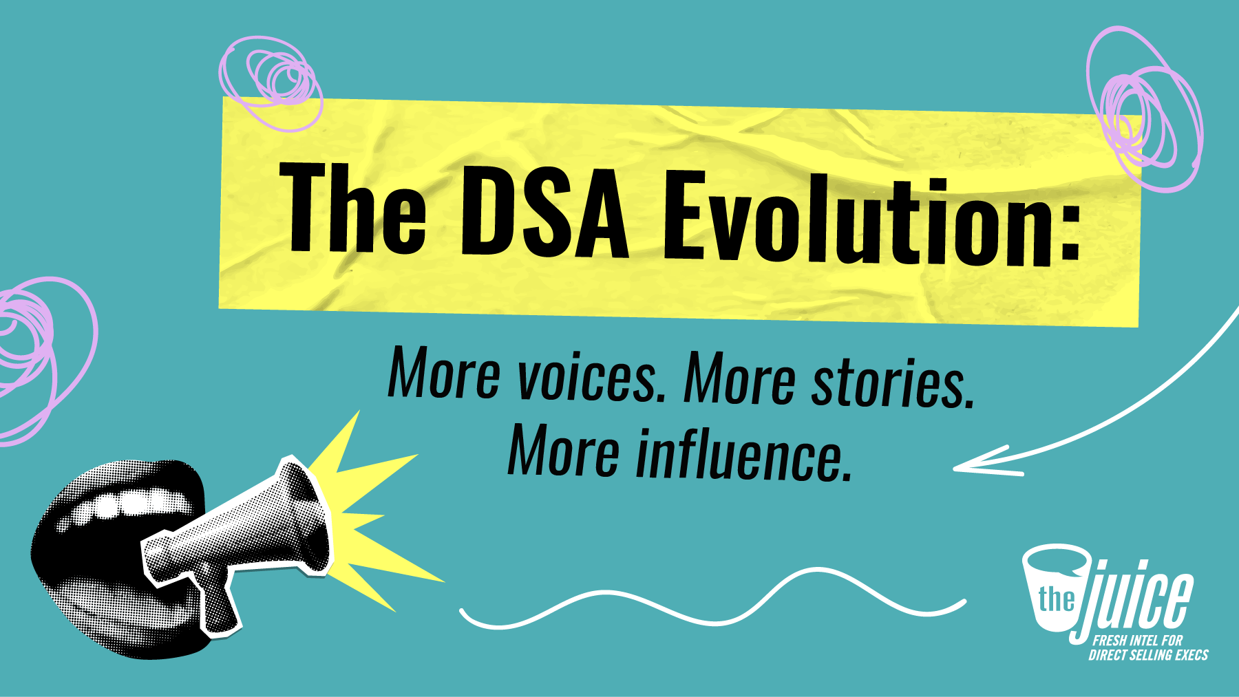 The DSA Evolution: More voices. More stories. More influence.
