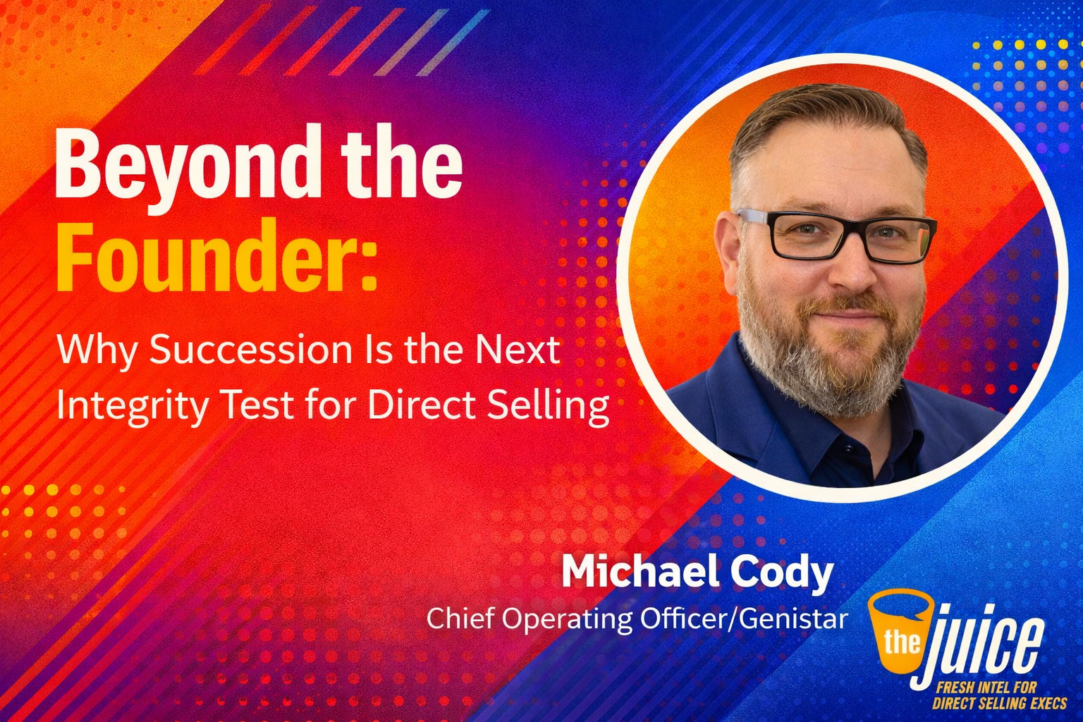 Beyond the Founder: Why Succession Is the Next Integrity Test for Direct Selling