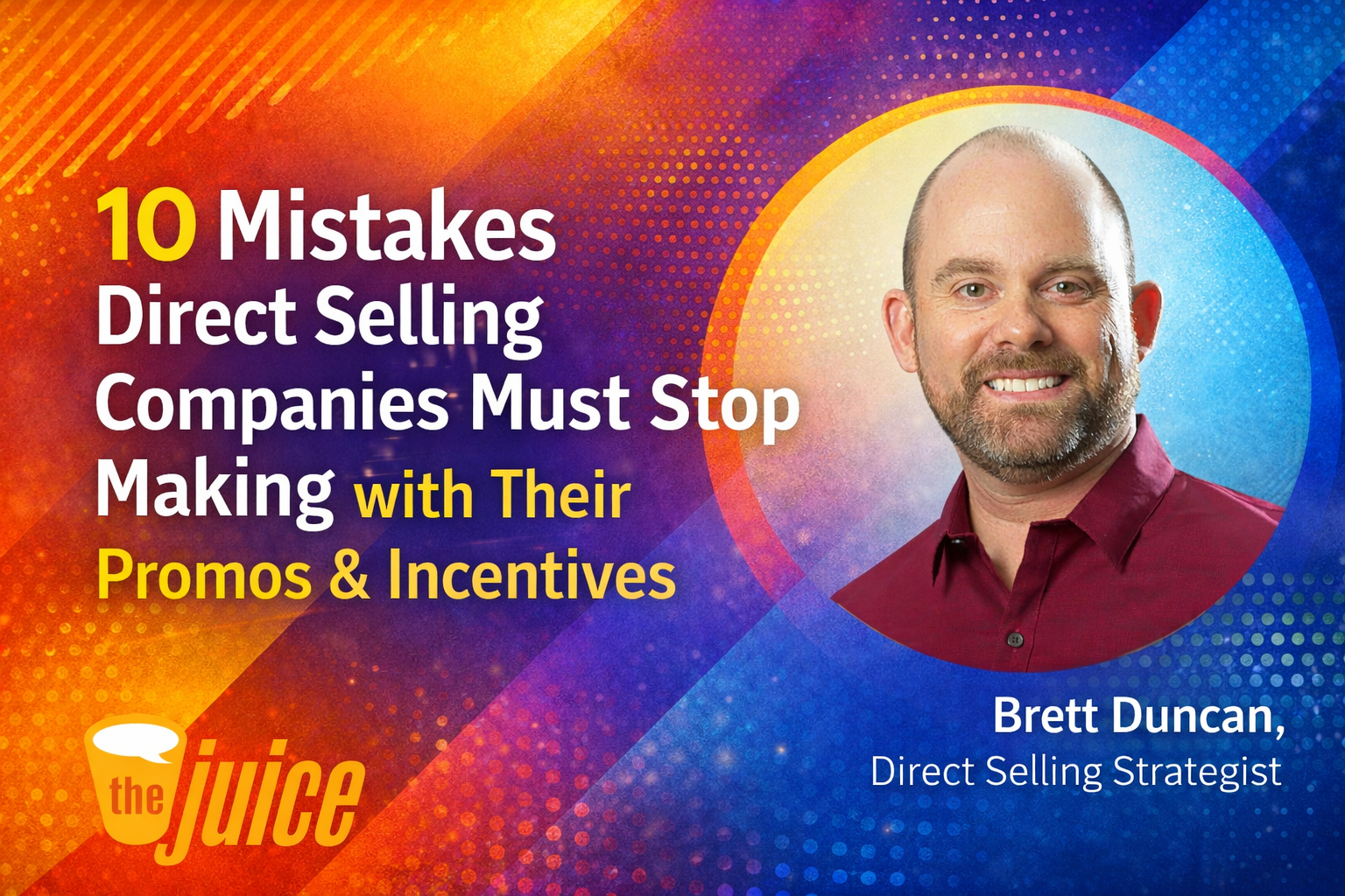 10 Mistakes Direct Selling Companies Must Stop Making with Their Promotions &amp; Incentives