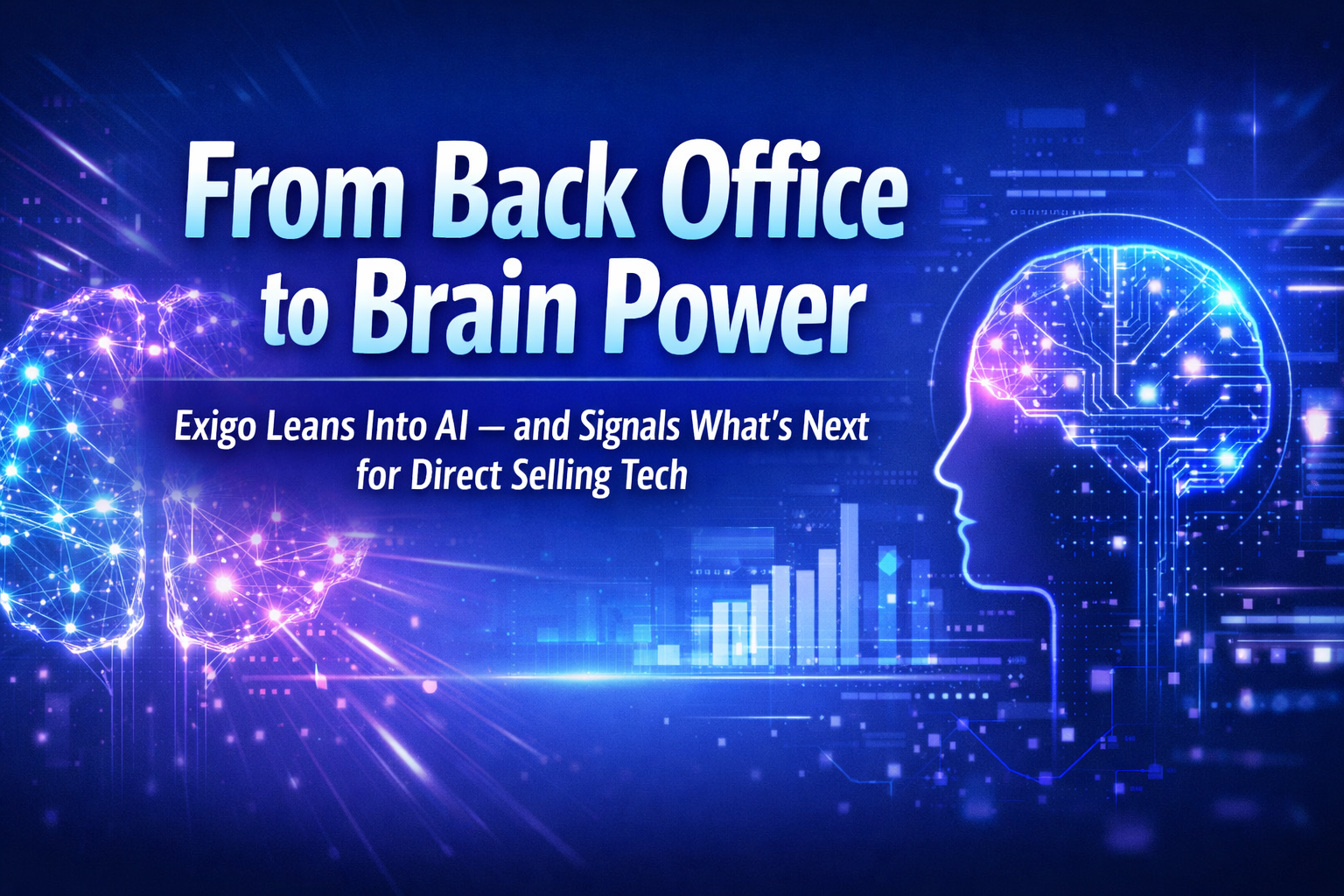 From Back Office to Brain Power: Exigo Leans Into AI