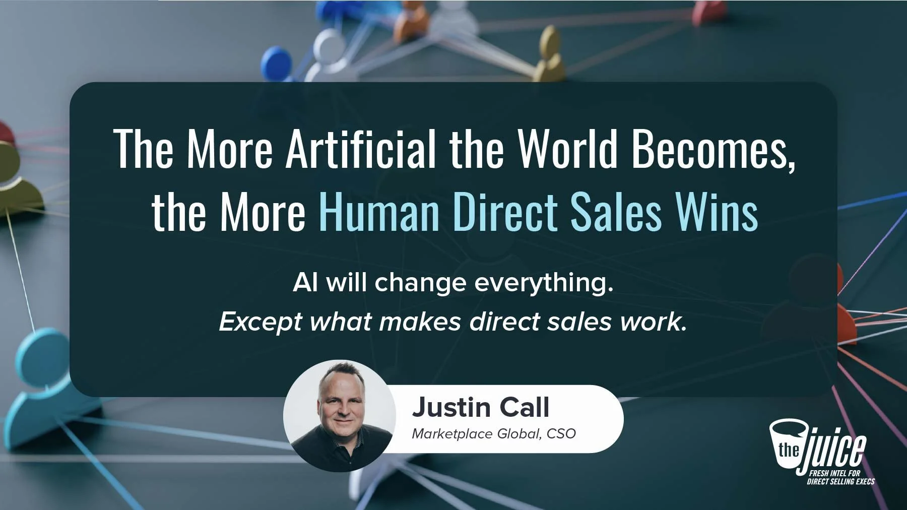 The More Artificial the World Becomes, the More Human Direct Sales Wins