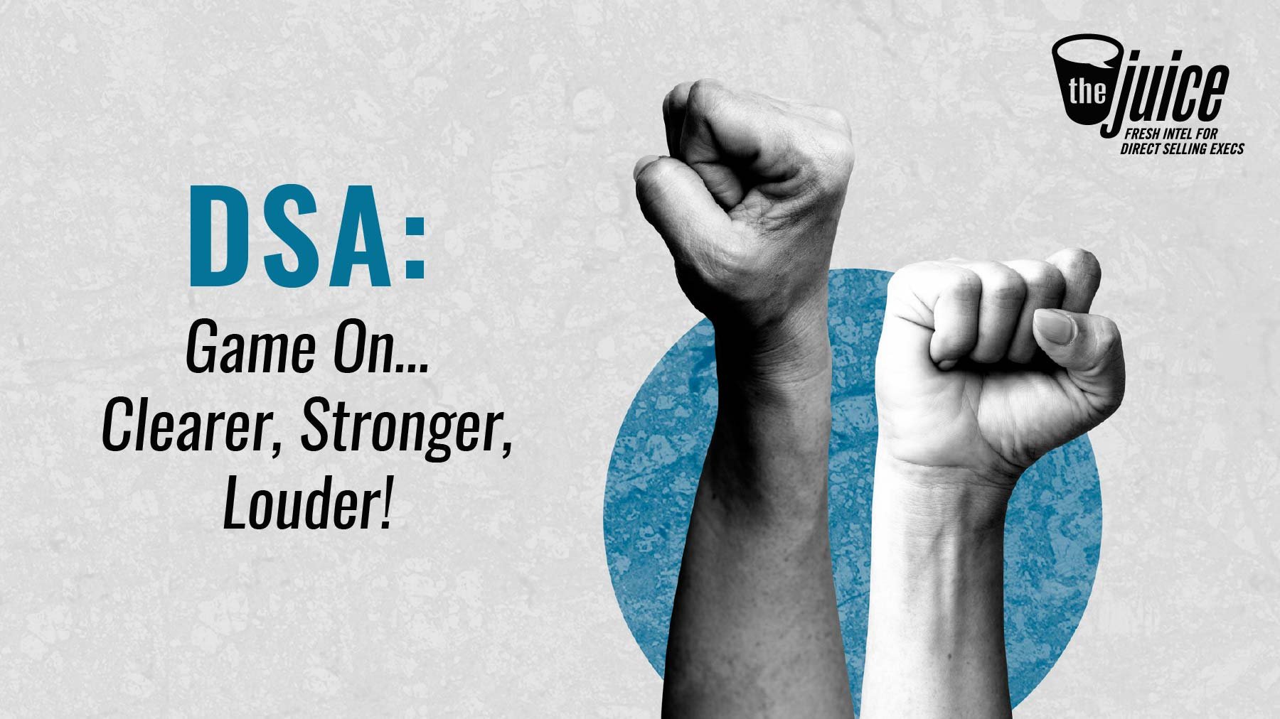 DSA: Game On… Clearer, Stronger, Louder!