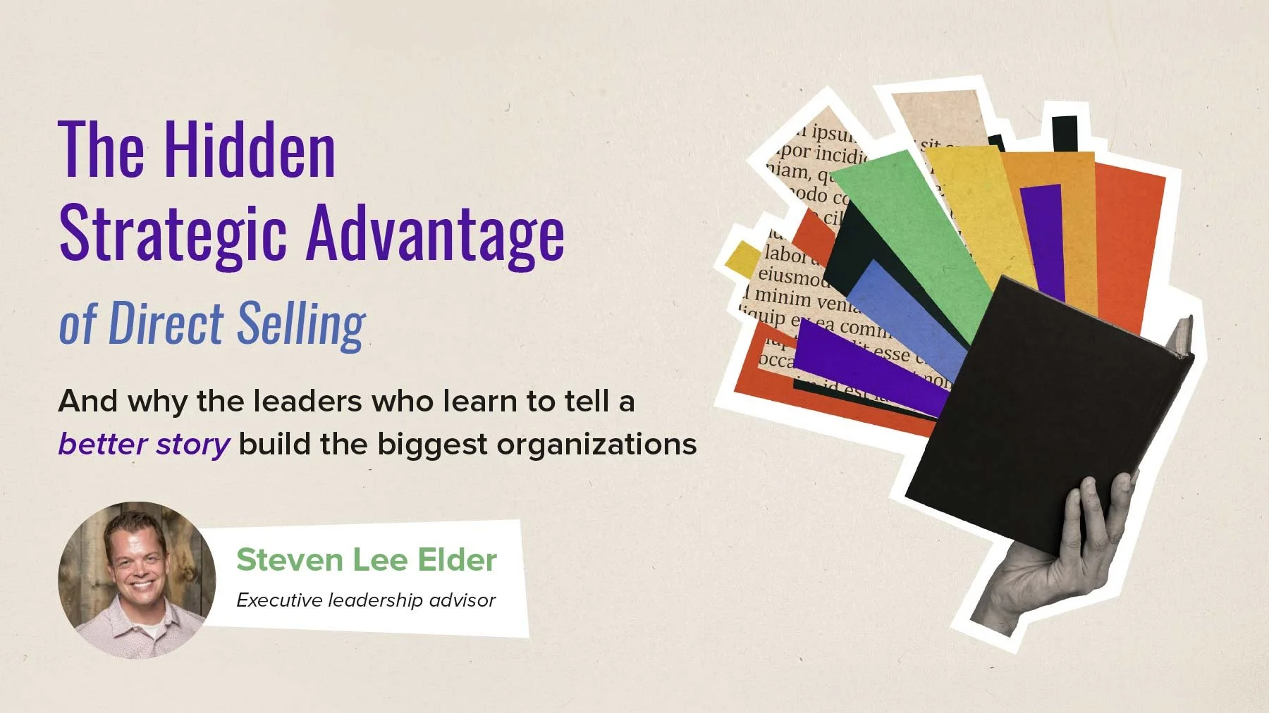 The Hidden Strategic Advantage of Direct Selling