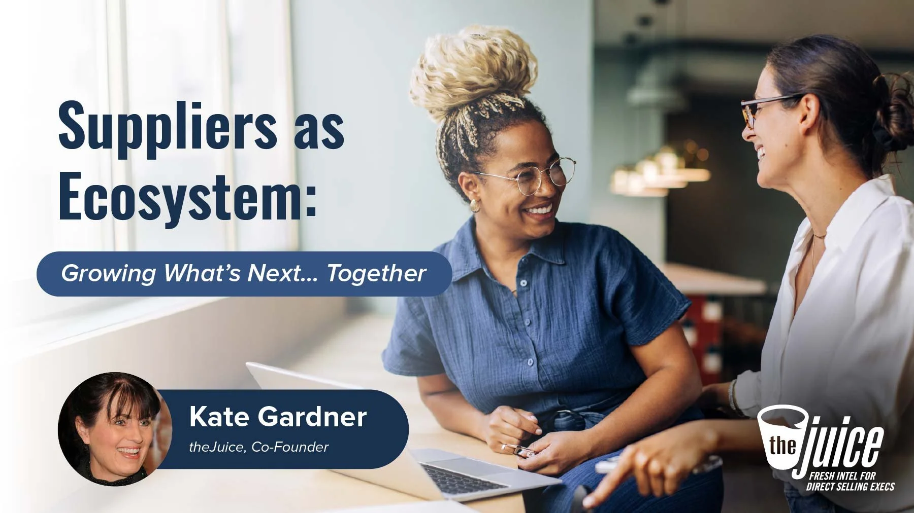 Suppliers as Ecosystem: Growing What’s Next… Together