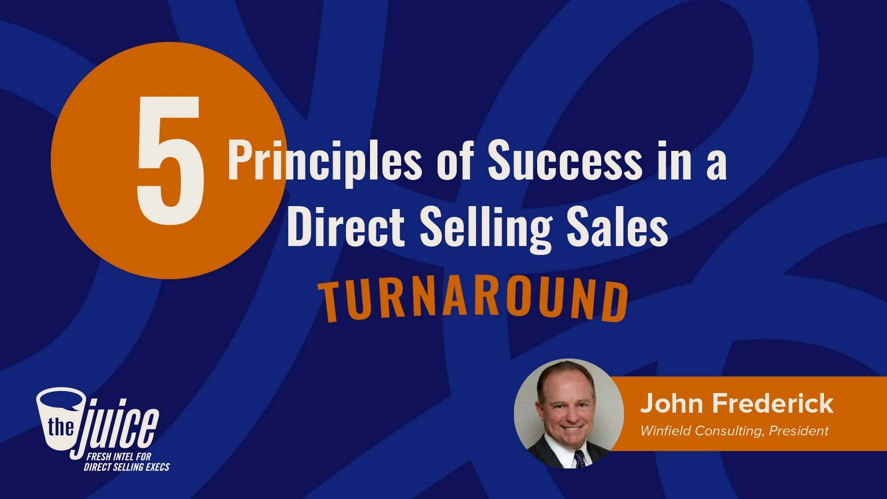 Five Principles of Success in a Direct Selling Sales Turnaround