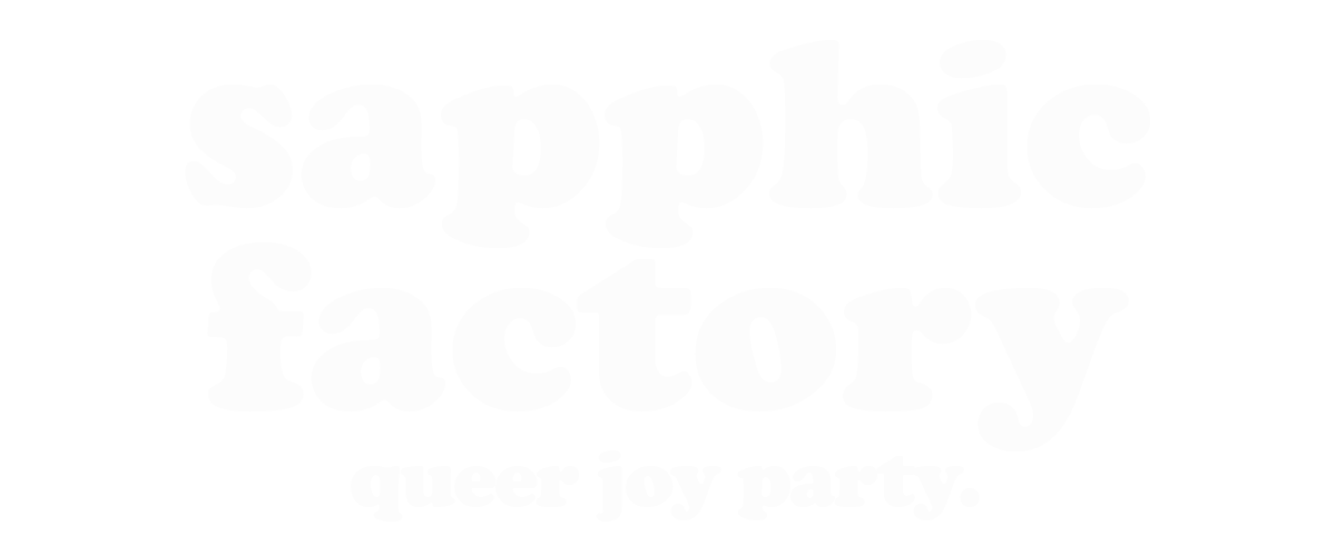 sapphic factory 🌈