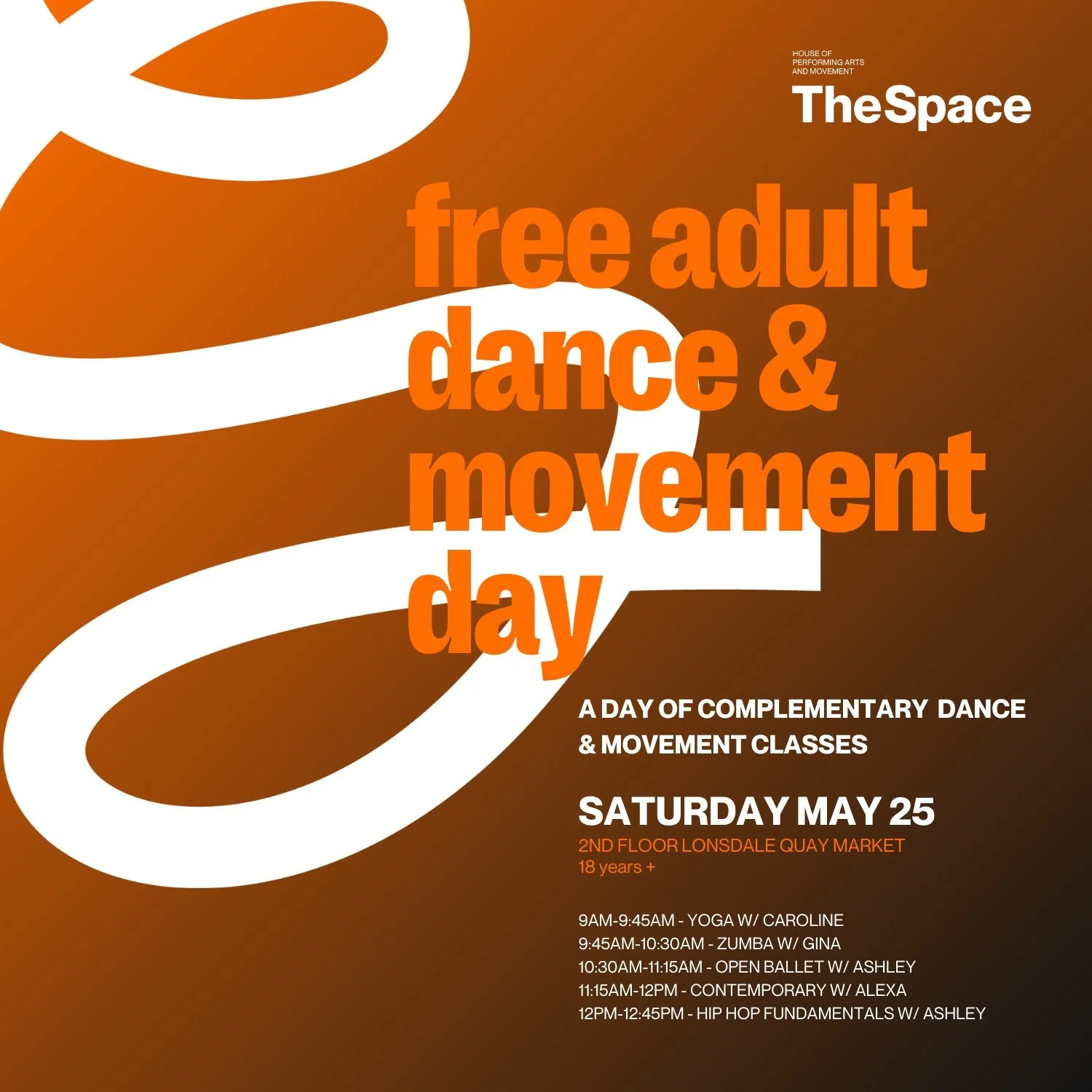 Promotional poster for 'Free Adult Dance & Movement Day' at The Space, featuring complementary dance classes like yoga, Zumba, open ballet, contemporary dance, and hip hop on Saturday, May 25, at Lonsdale Quay Market.