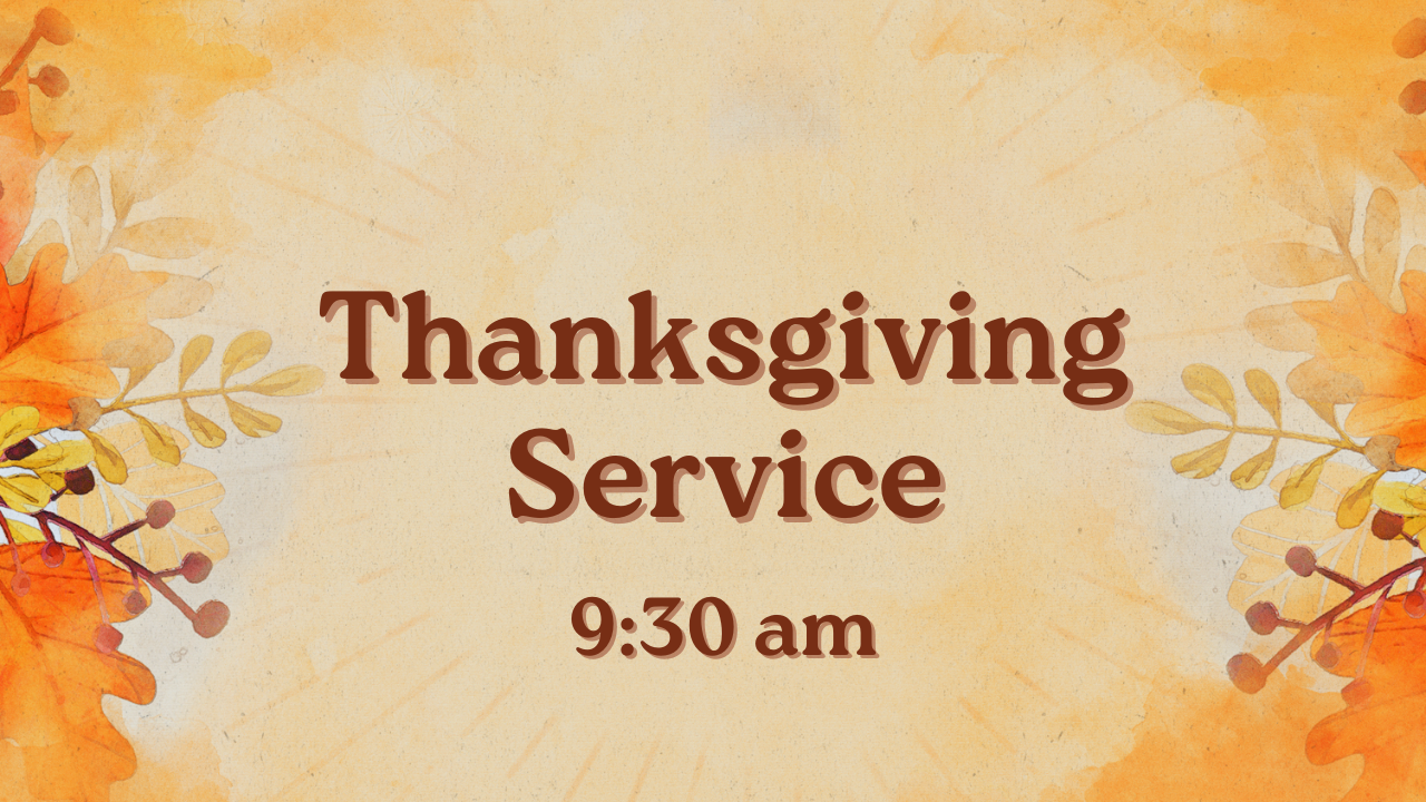 Thanksgiving Worship Service