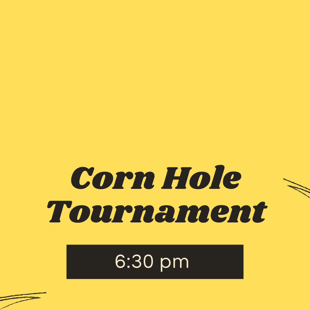 Corn Hole Tournament