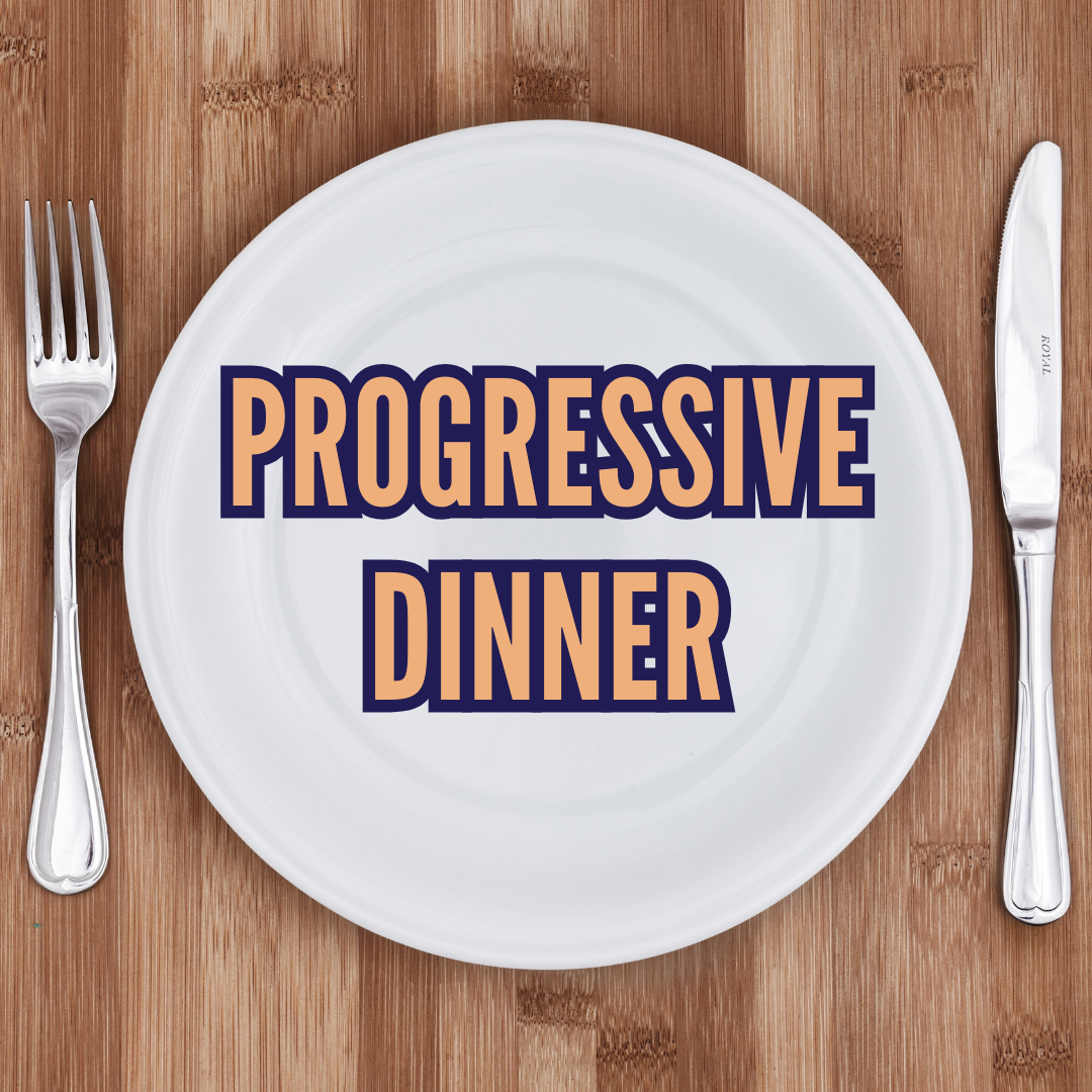 Progressive Dinner
