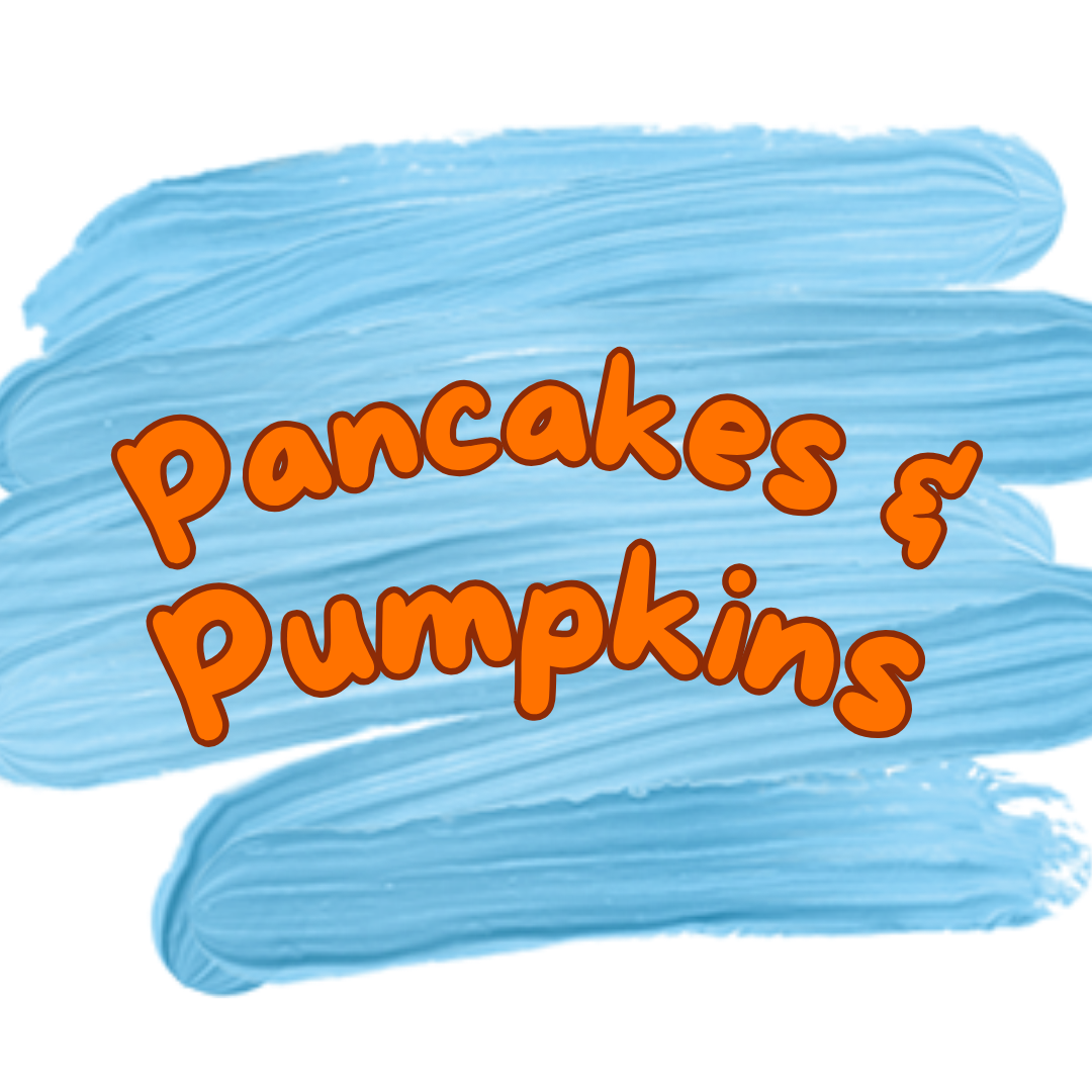 Pancakes & Pumpkins