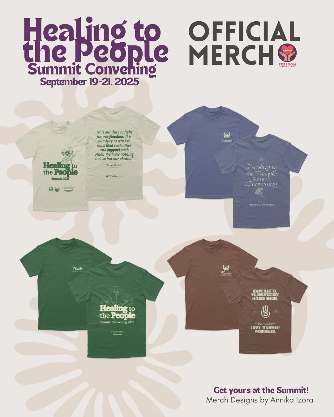 ✨Healing to the People Summit Convening✨ official merch has arrived! 🌿 Designed with deep intention by Annika Izora (@annika.izora) 💫 
💫 Be sure to grab your T-shirt at the Summit. 
Each garment is unique in its messaging and holds revolutionary i