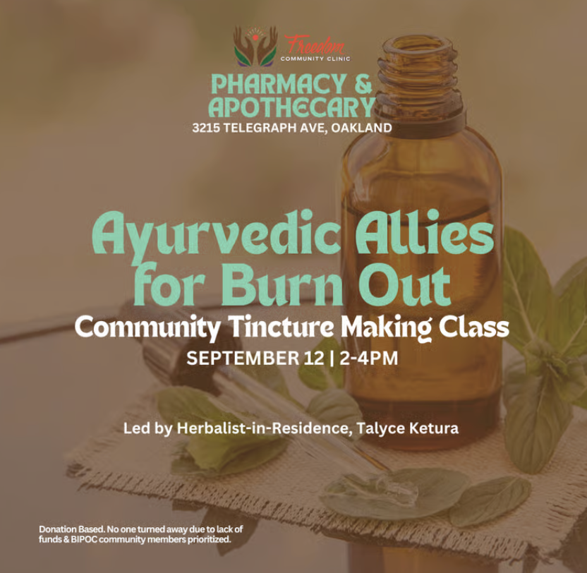 Ayurvedic Allies for Burn Out: Community Tincture Making Class