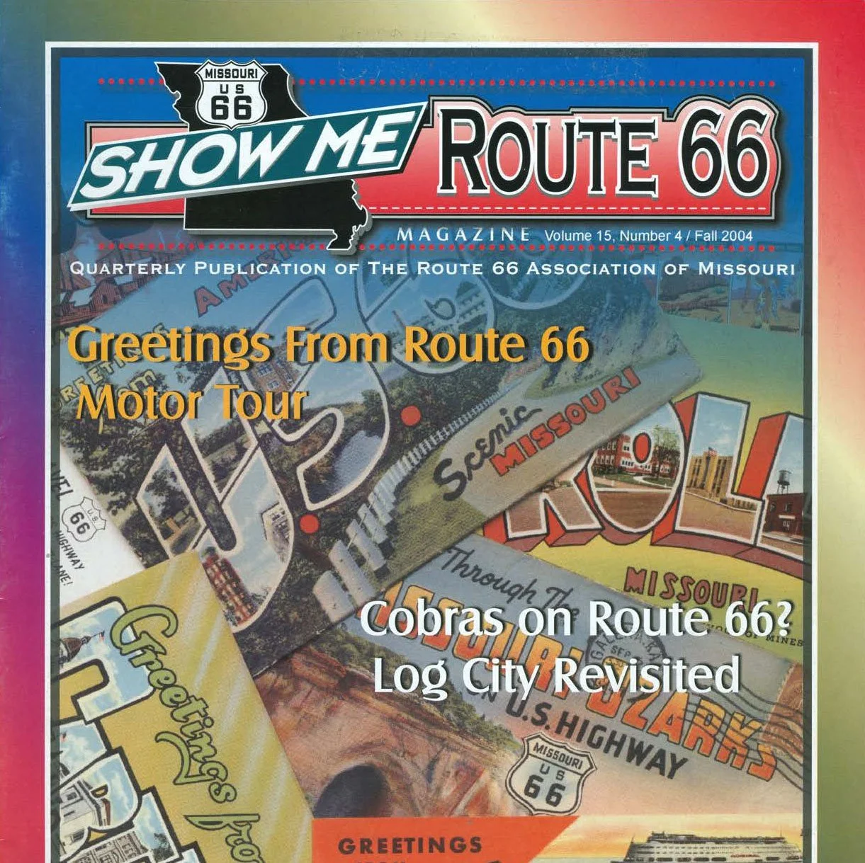 SHOW ME ROUTE 66 MAGAZINE / VOL.15 NO. 4/2004