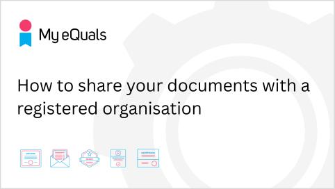 How to share your documents with a registered organisation