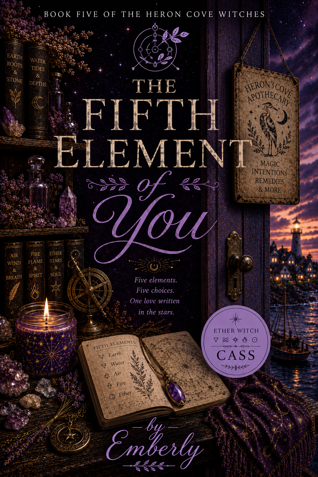 Book cover titled 'The Fifth Element of You' by Emberly, featuring a mystical witchcraft theme with bottles, candles, crystals, a book, and a sign for Heron's Cove Apothecary against a starry night sky and sunset.
