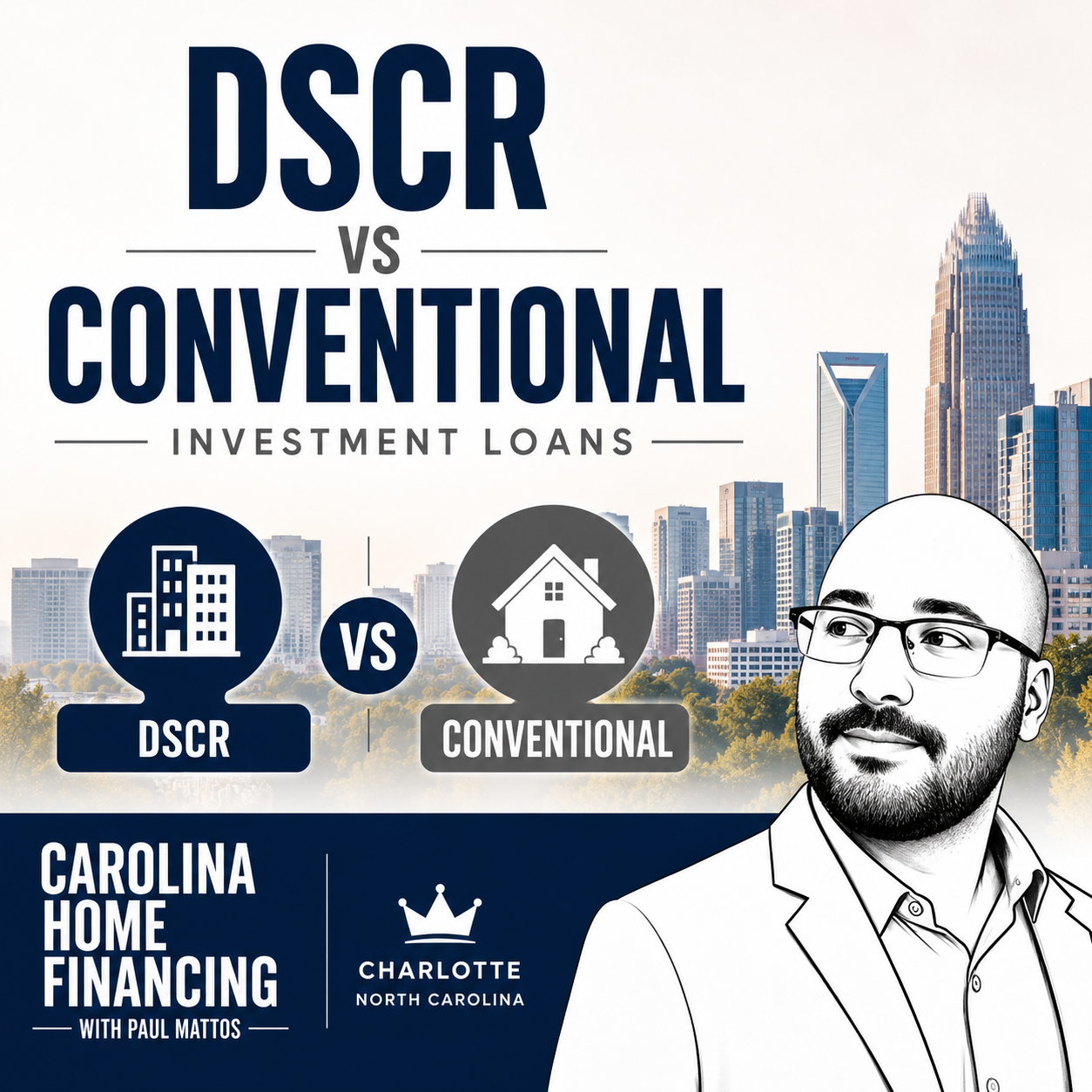 DSCR vs Conventional Investment Loans
