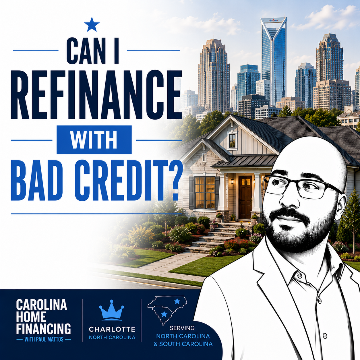 Can I Refinance With Bad Credit?
